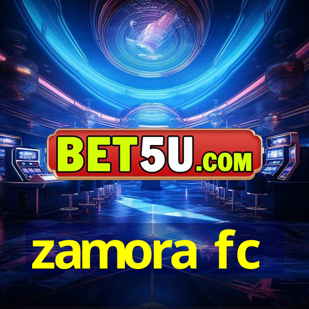 zamora fc